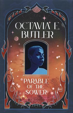 Parable of the Sower by Octavia E. Butler