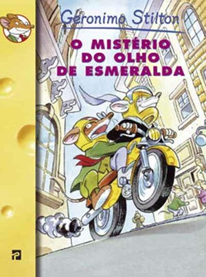 O Mistério do Olho de Esmeralda by Geronimo Stilton