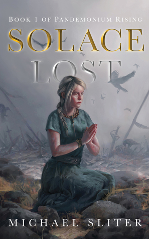 Solace Lost by Michael Sliter
