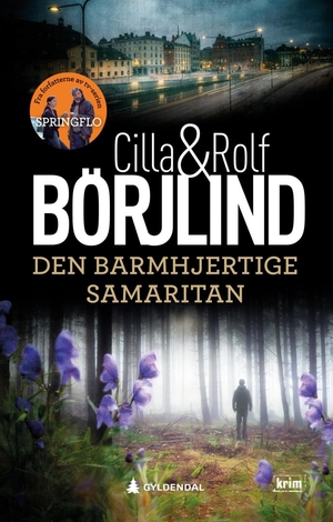 Den barmhjertige samaritan  by Cilla Börjlind, Rolf Börjlind