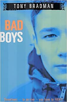 Bad Boys by Tony Bradman