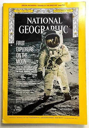 National Geographic (Vol. 136, No. 6) December 1969 by 