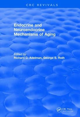 Endocrine and Neuroendocrine Mechanisms of Aging by 