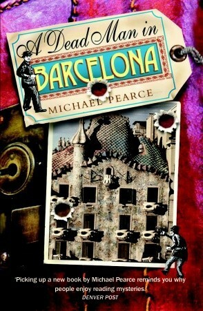 A Dead Man in Barcelona by Michael Pearce