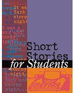 Short Stories for Students: Presenting Analysis, Context & Criticism on Commonly Studied Short Stories by Kathleen Wilson