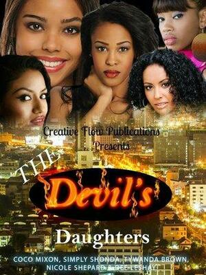 The Devil's Daughters by Tywanda Brown, Coco Mixon, Dee Leshay, Nicole Shephard, Simply Shonda