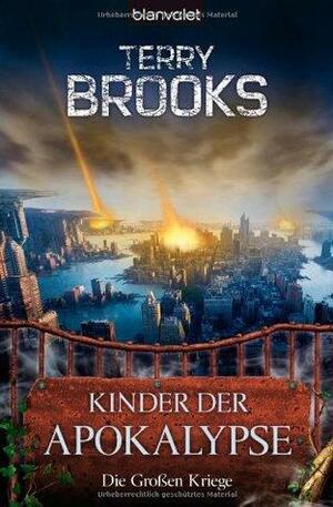 Kinder der Apokalypse by Terry Brooks