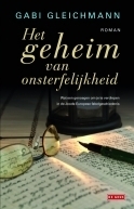 Het geheim van onsterfelijkheid by Paula Stevens, Gabi Gleichmann