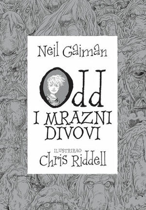 Odd i mrazni divovi by Neil Gaiman, Vladimir Cvetković Sever, Chris Riddell