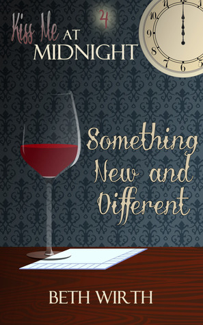 Something New and Different by Beth Wirth