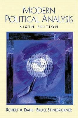 Modern Political Analysis by Robert A. Dahl, Bruce Stinebrickner