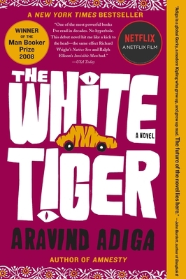 The White Tiger by Aravind Adiga