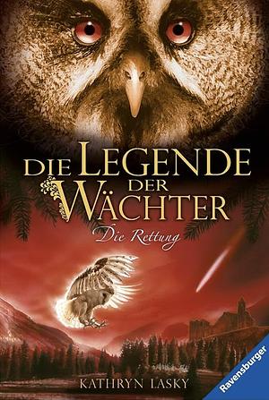 Die Rettung by Kathryn Lasky