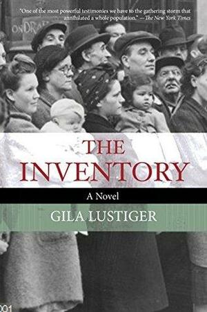 The Inventory: A Novel by Gila Lustiger