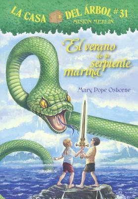 El Verano de la Serpiente Marina (Summer of the Sea Serpent) by Mary Pope Osborne