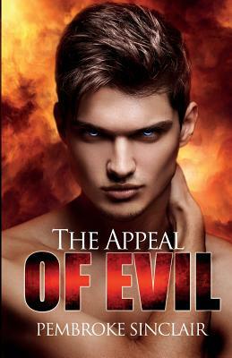 The Appeal of Evil by Pembroke Sinclair