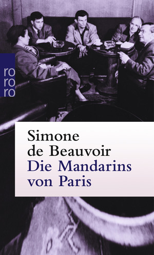 Die Mandarins von Paris by Simone de Beauvoir