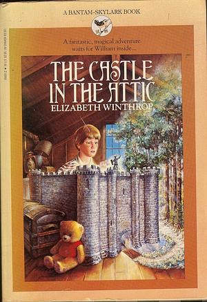 The Castle in the Attic by Elizabeth Winthrop