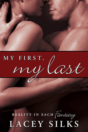 My Only One by Lacey Silks