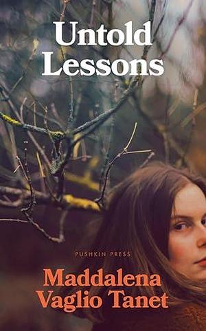 Untold Lessons by Maddalena Vaglio Tanet, Jill Foulston