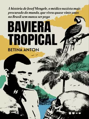 Baviera Tropical by Betina Anton