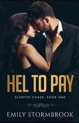 Hel to Pay: An alpha male shifter romance by Emily Stormbrook