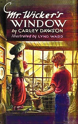 Mr. Wicker's Window - With Original Cover Artwork and Bw Illustrations by Carley Dawson