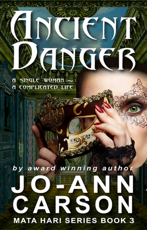 Ancient Danger by Jo-Ann Carson