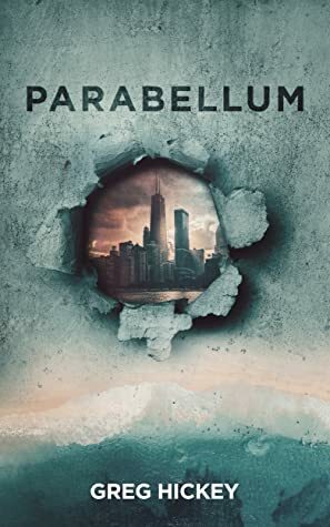 Parabellum by Greg Hickey