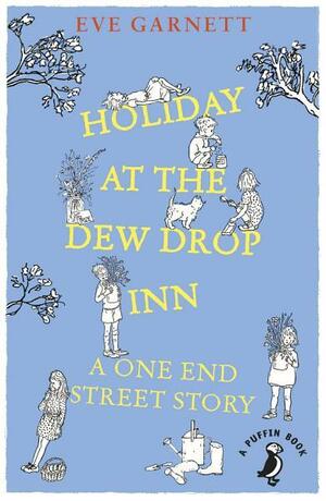 Holiday at the Dew Drop Inn by Eve Garnett