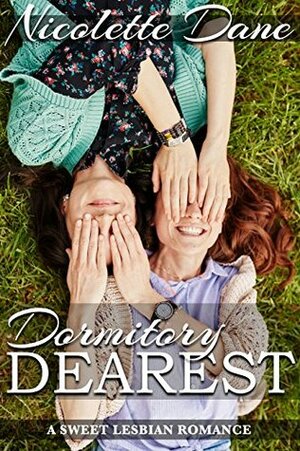 Dormitory Dearest by Nicolette Dane