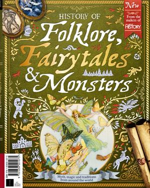 History of Folklore, Fairytales and Monsters by All About History Magazine