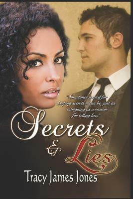 Secrets & Lies" by Tracy James Jones