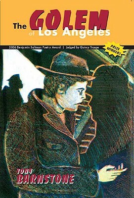 The Golem of Los Angeles by Tony Barnstone