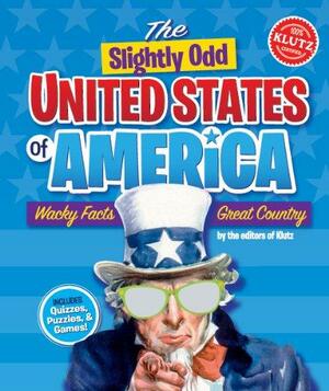 The Slightly Odd United States of America by Klutz Staff