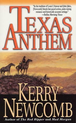 Texas Anthem by Kerry Newcomb, James Reno