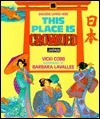 This Place Is Crowded: Japan by Barbara Lavallee, Vicki Cobb