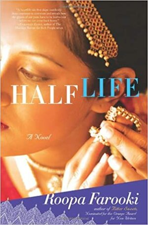 Half Life by Roopa Farooki