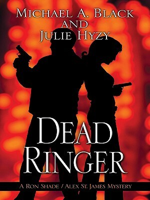 Dead Ringer by Julie Hyzy, Michael A. Black