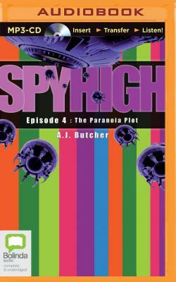 The Paranoia Plot by A.J. Butcher