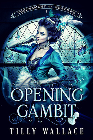 Opening Gambit by Tilly Wallace