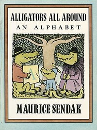 Alligators All Around by Maurice Sendak