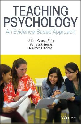Teaching Psychology C by Maureen O'Connor, Patricia J. Brooks, Jillian Grose-Fifer