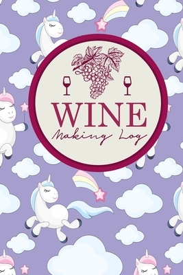 Wine Making Log by Rogue Plus Publishing