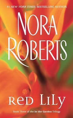 Red Lily by Nora Roberts