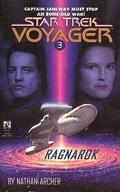Star Trek Voyager: Ragnarok by Nathan Archer