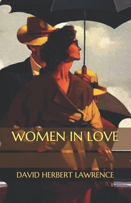 Women in Love by D.H. Lawrence