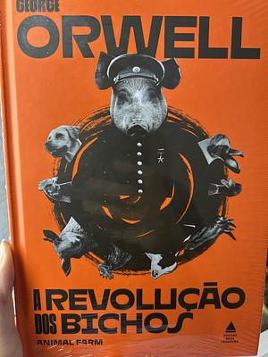 A revolução dos bichos by George Orwell