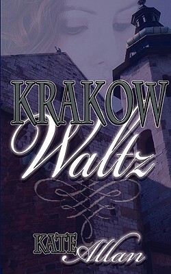 Krakow Waltz by Kate Allan