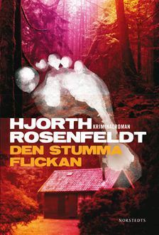 Den stumma flickan by Hans Rosenfeldt, Michael Hjorth